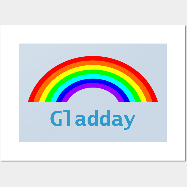 Gladday Rainbow Wall Art by ellenhenryart